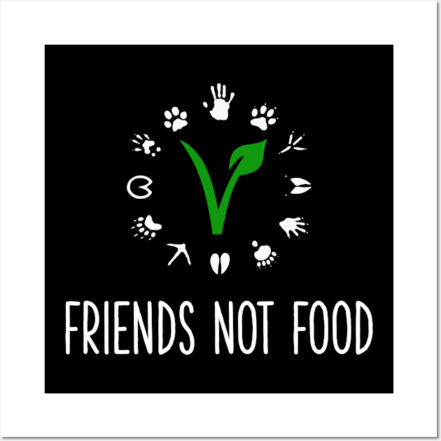 Vegan Shirt, Friends Not Food Shirt, Plant Based Shirt, Vegan Present, Herbivore, Vegan Gift Vegan T Shirt, Vegetarian Shirt, Vegan Clothing, Go Vegan Shirt, Vegan Gifts Wall Art by CreativeShirt